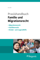 Praxishandbuch Familie und Migrationsrecht