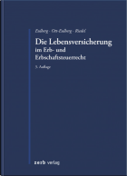 Die Lebensversicherung im Erb- und Erbschaftsteuerrecht 