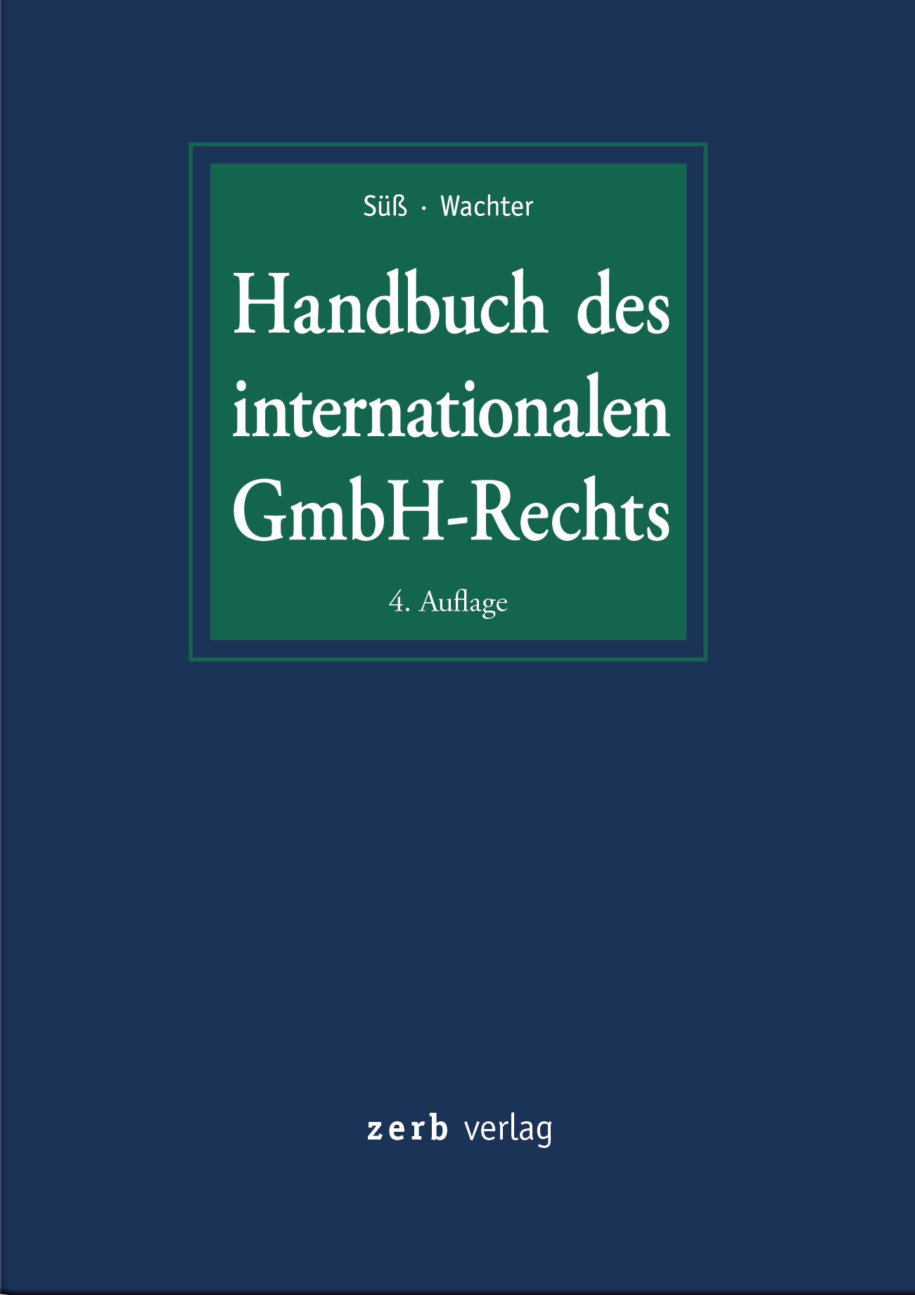 Abbildung: Handbuch des internationalen GmbH-Rechts