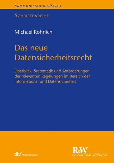  Das neue Datensicherheitsrecht