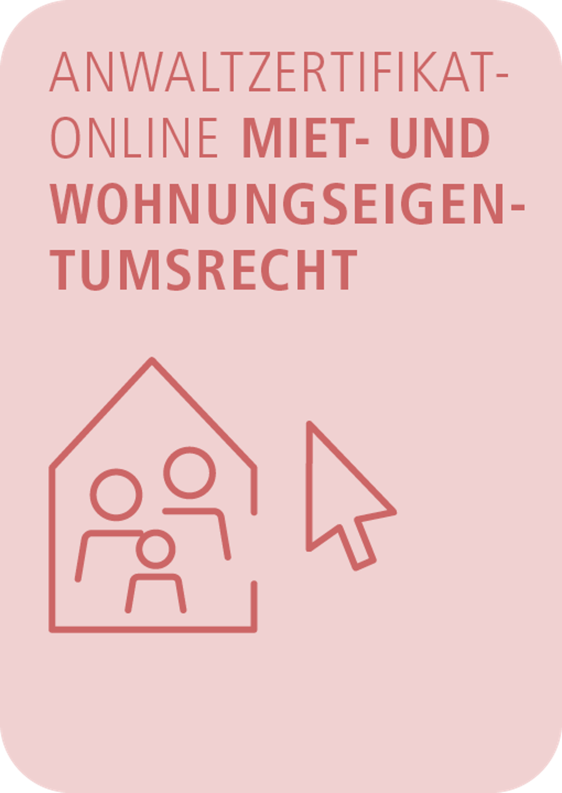 AnwaltZertifikatOnline Miet- und Wohnungseigentumsrecht