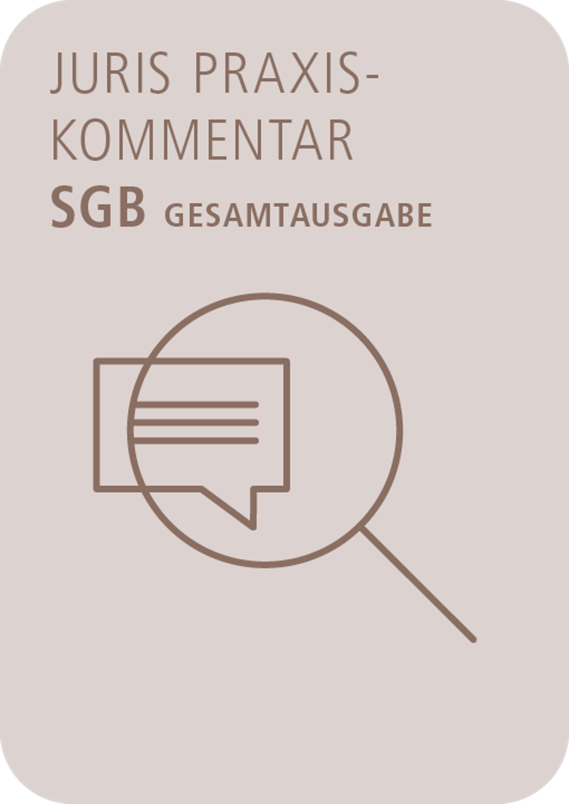 juris PraxisKommentar SGB - Gesamtausgabe